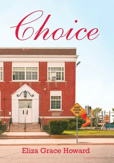 Choice - Hardcover