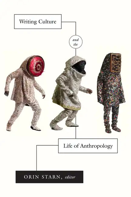 Writing Culture and the Life of Anthropology - Paperback