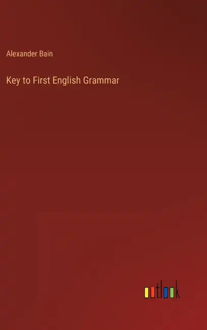 Key to First English Grammar - Hardcover