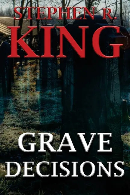 Grave Decisions - Paperback