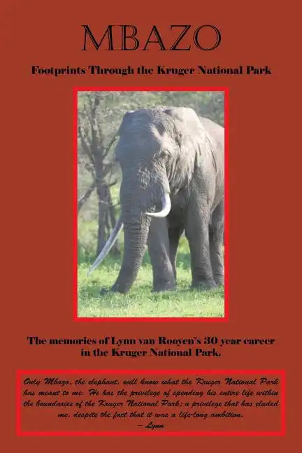 Mbazo: Footprints Through the Kruger National Park - Paperback