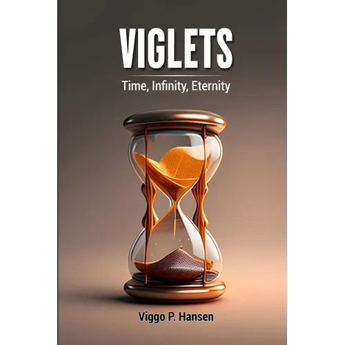 Viglets: Time, Infinity, Eternity - Paperback