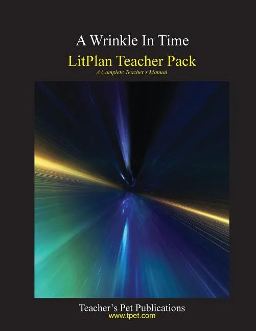 Litplan Teacher Pack: A Wrinkle in Time - Paperback
