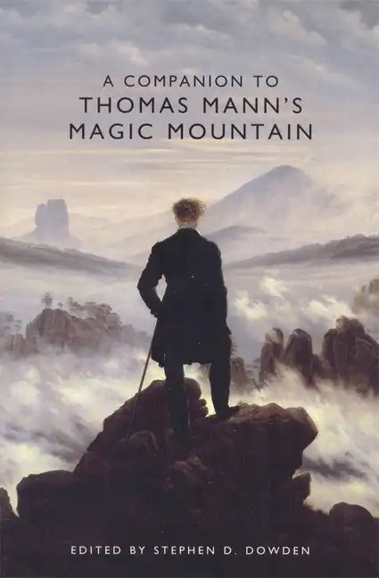 A Companion to Thomas Mann's Magic Mountain - Paperback
