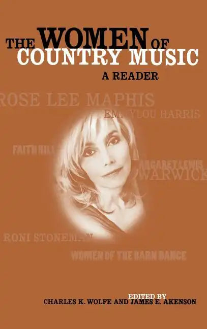 The Women of Country Music: A Reader - Hardcover