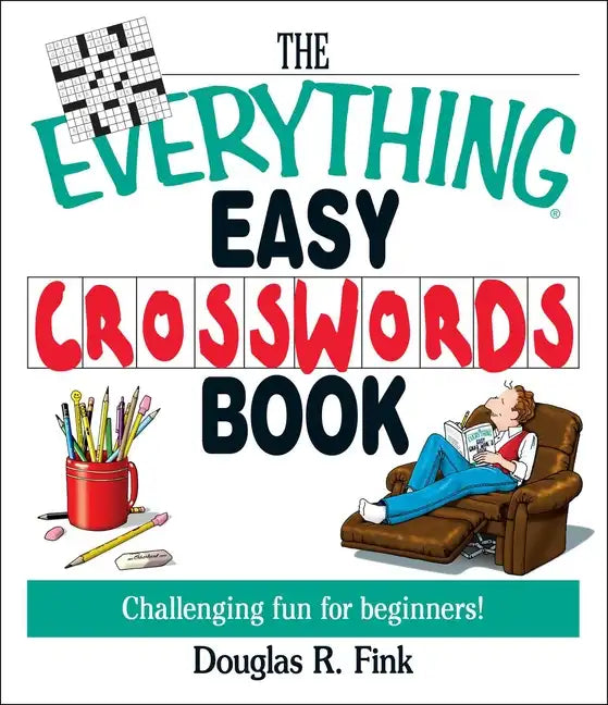 The Everything Easy Cross-Words Book: Challenging Fun for Beginners - Paperback