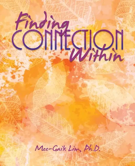 Finding Connection Within - Paperback