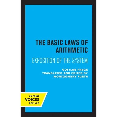 The Basic Laws of Arithmetic: Exposition of the System - Paperback