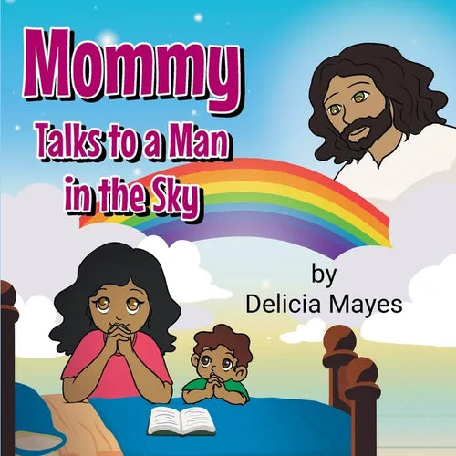 Mommy Talks to a Man in the Sky - Paperback
