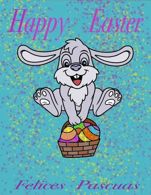 Happy Easter: Felices Fiestas - Paperback