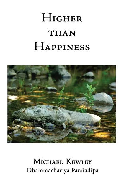 Higher Than Happiness - Paperback