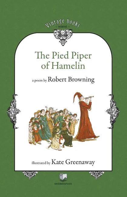The Pied Piper of Hamelin - Paperback