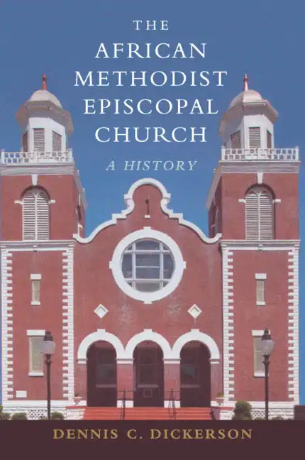 The African Methodist Episcopal Church - Paperback