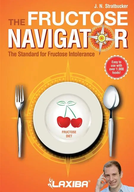 Laxiba The Fructose Navigator: The Standard for Fructose Intolerance - Paperback