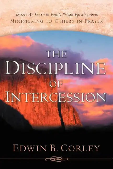 The Discipline of Intercession - Paperback