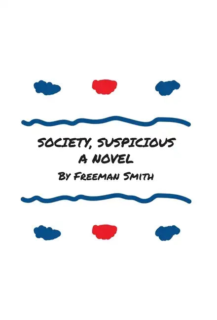 Society, Suspicious - Hardcover