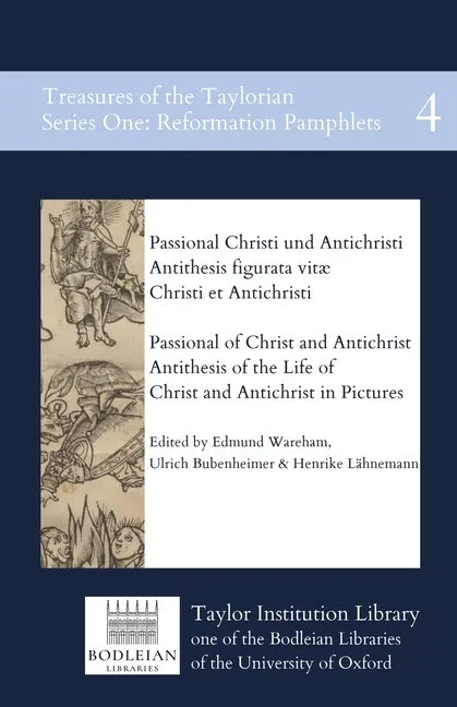 Passional of Christ and Antichrist & Antithesis of the Life of Christ and Antichrist in Pictures: Passional Christi und Antichristi & Antithesis figur - Paperback