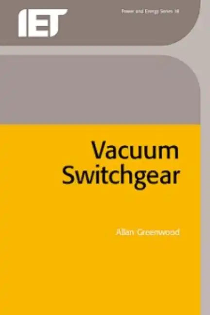 Vacuum Switchgear - Hardcover