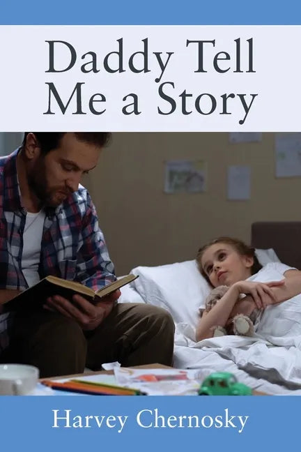 Daddy Tell Me a Story - Paperback