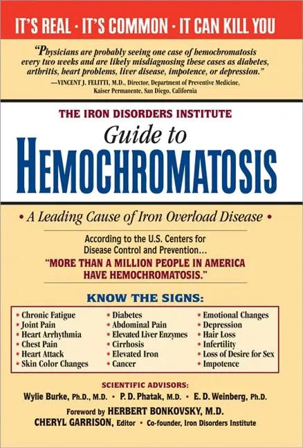 The Iron Disorders Institute Guide to Hemochromatosis - Paperback