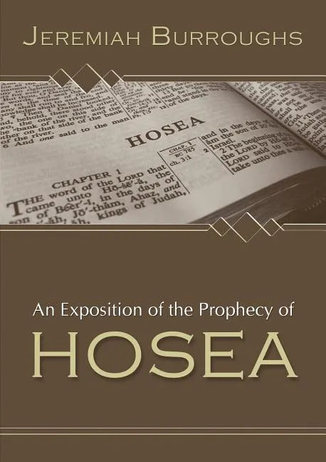 An Exposition of the Prophecy of Hosea - Paperback