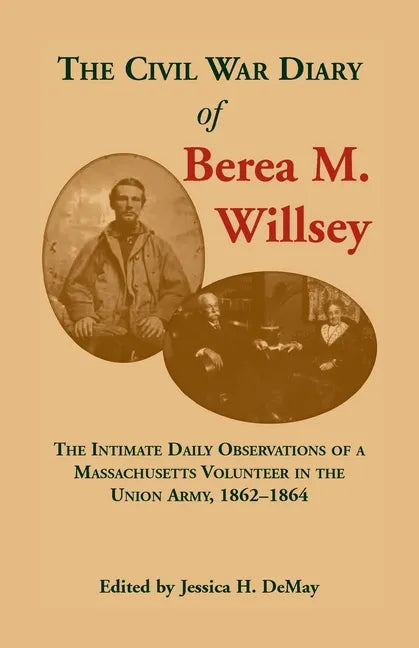 The Civil War Diary of Berea M. Willsey - Paperback