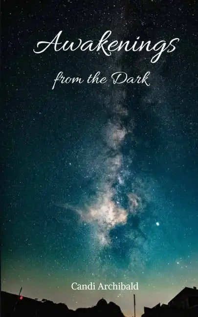 Awakenings from the Dark - Paperback