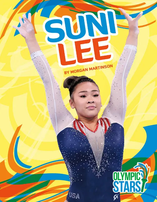 Suni Lee - Library Binding