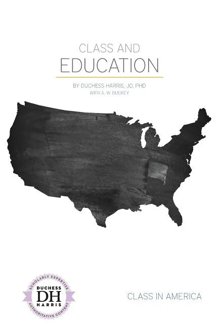 Class and Education - Library Binding