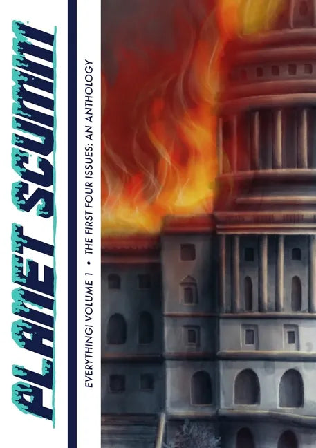 EVERYTHING! Volume One: Planet Scumm: The First Four Issues - Paperback