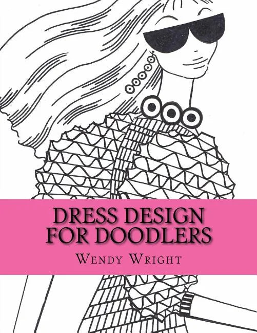 Dress Design for Doodlers - Paperback
