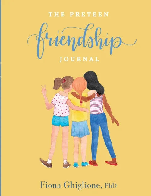 The Preteen Friendship Journal - Paperback