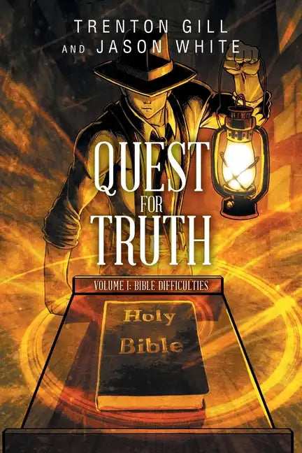 Quest for Truth: Volume I: Bible Difficulties - Paperback