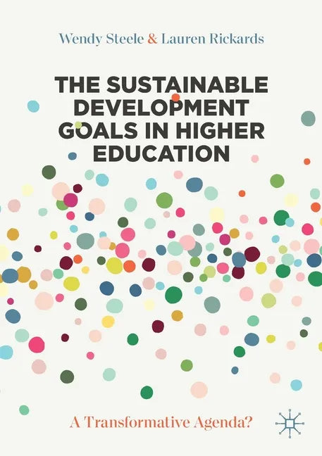 The Sustainable Development Goals in Higher Education: A Transformative Agenda? - Paperback