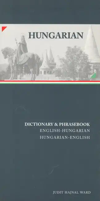 Hungarian-English/English-Hungarian Dictionary & Phrasebook Hungarian-English/English-Hungarian Dictionary & Phrasebook - Paperback