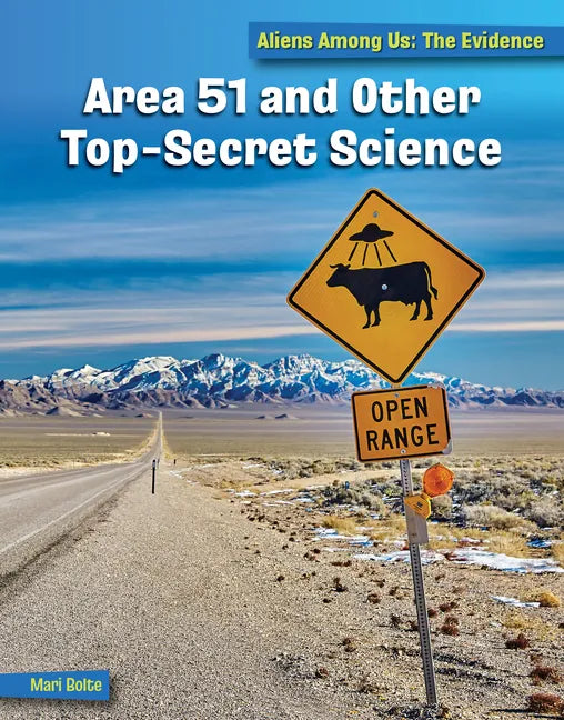 Area 51 and Other Top Secret Science - Library Binding