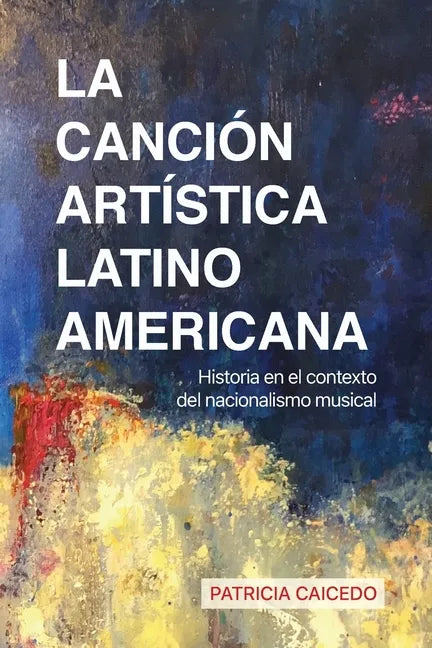 La canción artística latinoamericana - Paperback
