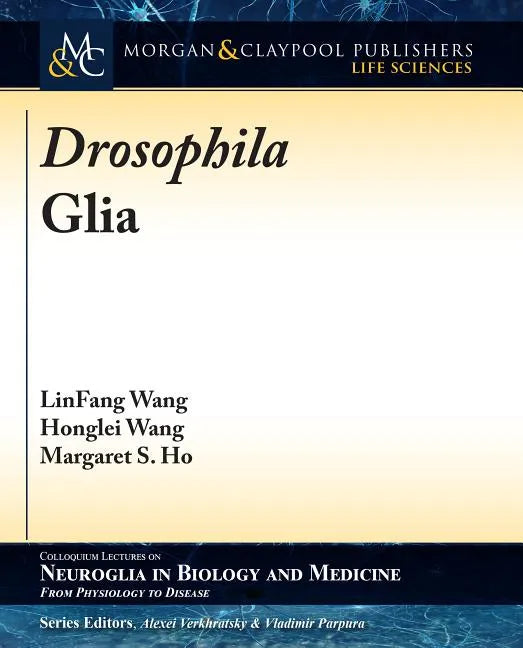 Drosophila Glia - Paperback