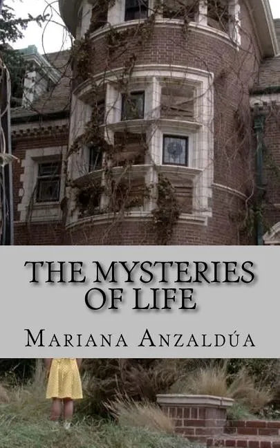 The Mysteries of Life - Paperback