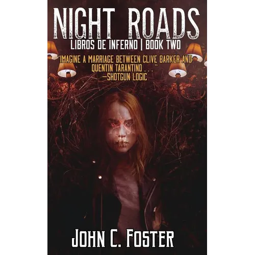Night Roads (Libros de Inferno, Book 2) - Paperback