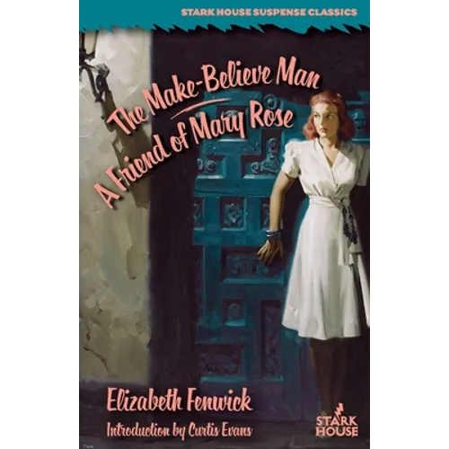 The Make-Believe Man / A Friend of Mary Rose - Paperback