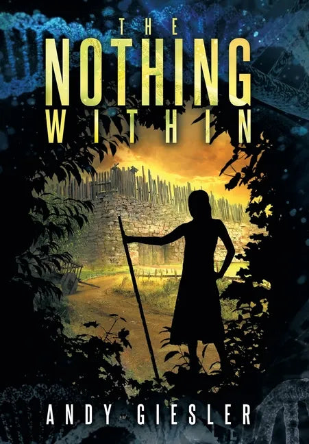 The Nothing Within - Hardcover