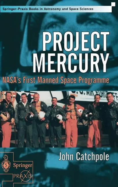 Project Mercury: Nasa's First Manned Space Programme - Hardcover