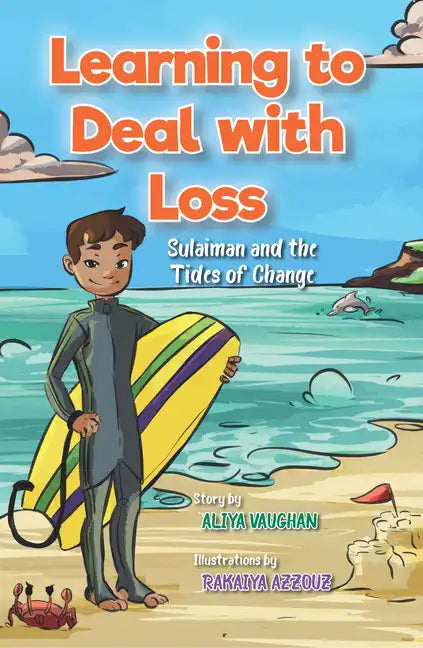 Learning to Deal with Loss: Sulaiman and the Tides of Change - Paperback