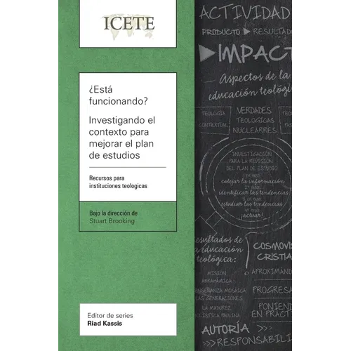 ¿Está funcionando? Investigando el contexto para mejorar el plan de estudios: Un recurso para escuelas teológicas - Paperback