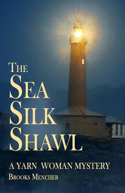 The Sea Silk Shawl: A Yarn Woman Mystery - Paperback