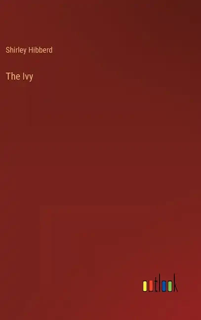 The Ivy - Hardcover