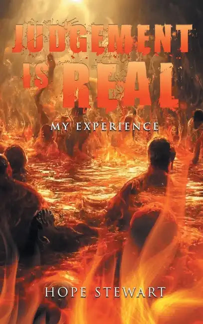 Judgement Is Real: My Experience - Hardcover
