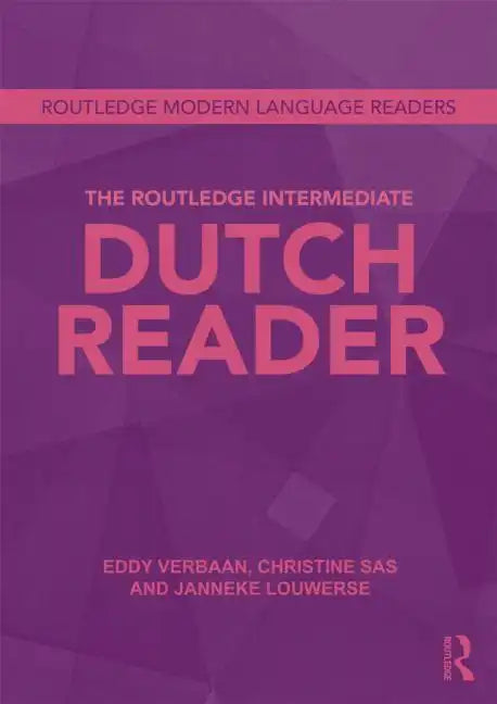 The Routledge Intermediate Dutch Reader - Paperback
