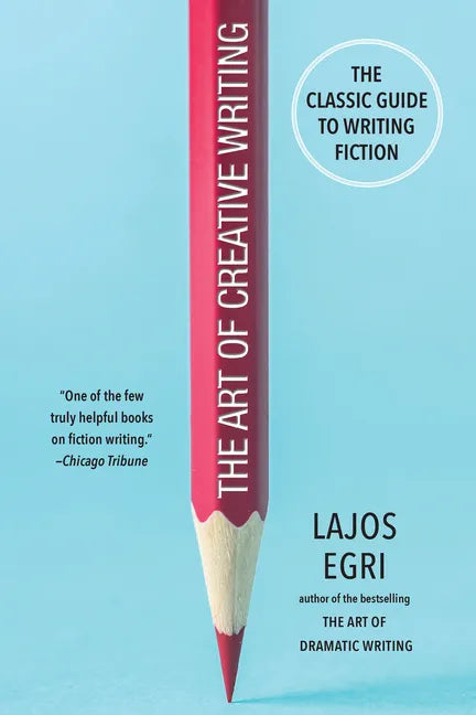 The Art of Creative Writing: The Classic Guide to Writing Fiction - Paperback
